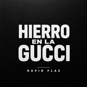 Hierro en la Gucci by david flaz