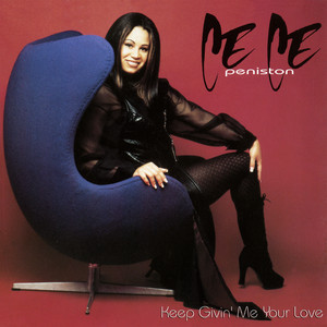 Keep Givin' Me Your Love - West End Remix by CeCe Peniston
