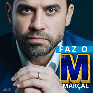 DJ EV - Faz o M de Marçal