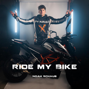 Noah Schaub - Ride My Bike
