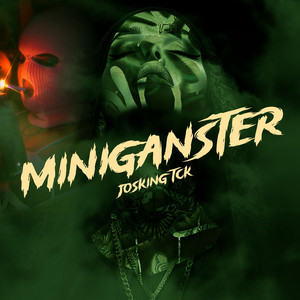 Miniganster by Josking Tck