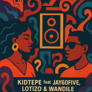 Buyaa by Kid tepe, Jay60five, Lotizo, Wandile