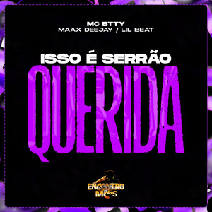 Isso É Serrão Querida