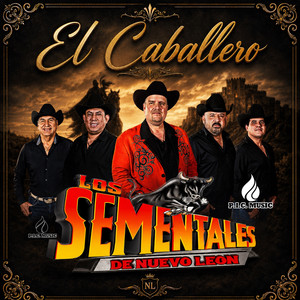 El Caballero by Los Sementales de Nuevo León