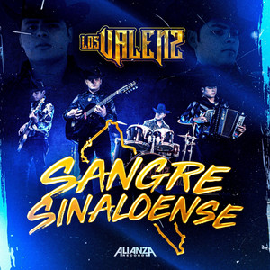 Sangre Sinaloense by Los Valenz