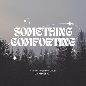Something Comforting