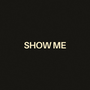 Show Me