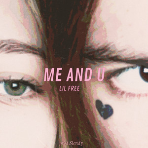 Me and U