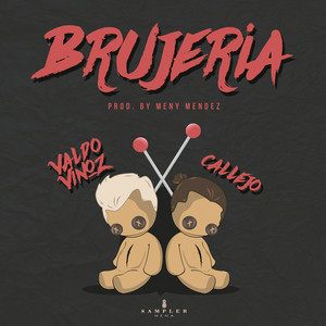 Brujería by Valdo Vinoz, Callejo