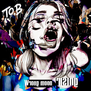 Wrong Moon Rising by TO.B