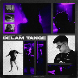 toxicmanam - Delam Tange (feat. Leniya)