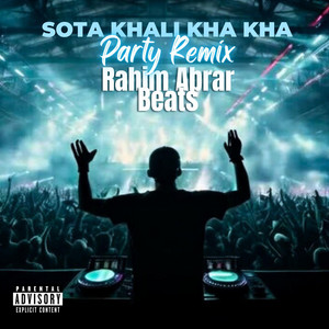 Rahim Abrar - SOTA KHALI KHA KHA (PARTY REMIX)