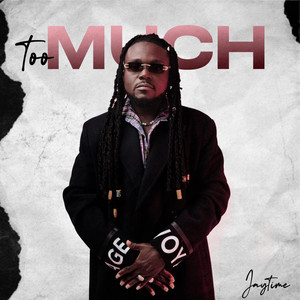 JayTime - Too Much