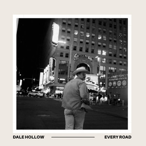 Every Road by Dale Hollow