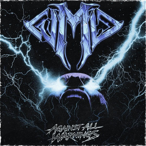 Against All Warnings by W.M.D
