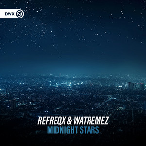 Midnight Stars by RefreqX, Watremez, Dirty Workz