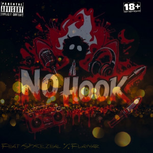 No Hook! by Nox Shabba, Spxce.Zeal, Flawar