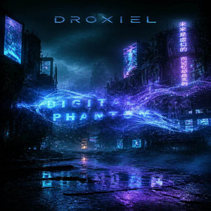 DIGITAL PHANTOM by Droxiel