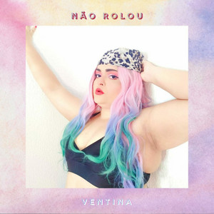 Ventina - Não Rolou