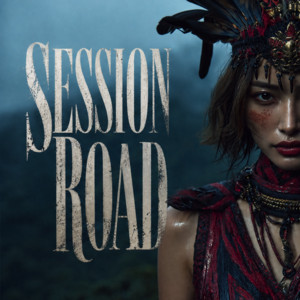 SESSION ROAD by Bluebird Queen