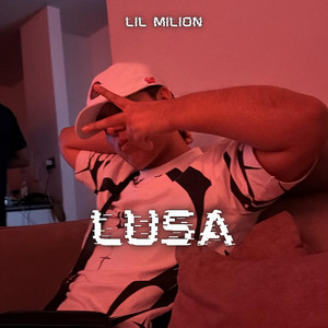 LUSA by Lil Milion