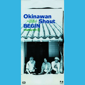 Okinawan Shout (オリジナル・カラオケ) by BEGIN
