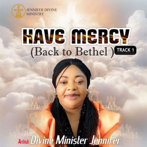 Have Mercy (Track 1) [Back to Bethel]
