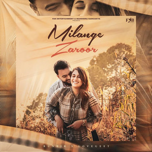 Milange Zaroor by Runbir, lovegeet