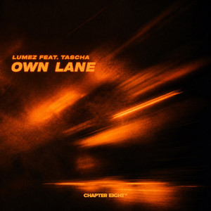 Own Lane by Lumez, TASCHA
