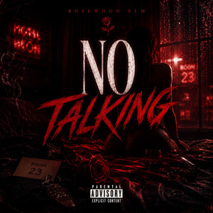No Talking by Rosewood Elm