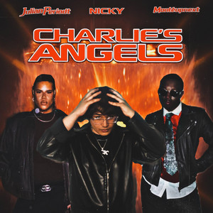 CHARLIE'S ANGELS by NICKY , Montèupnext, Julian Periodt