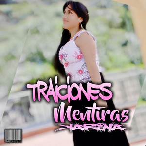 Karina Chicaiza - Mentiras Traiciones