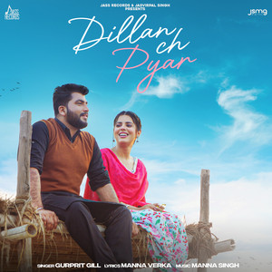 Gurprit Gill - Dillan Ch Pyar