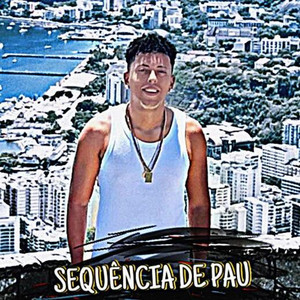 Sequência de Pau