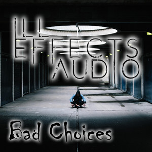 Bad Choices