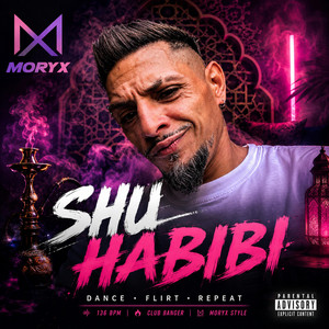 SHU HABIBI by MORYX
