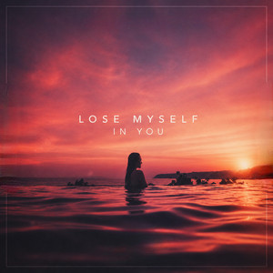 Lose Myself in You by Werner