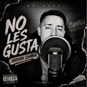 No Les Gusta - Bonus track by MDLopez