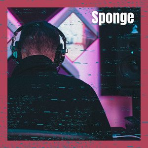 Sponge by Hustler Mind Music