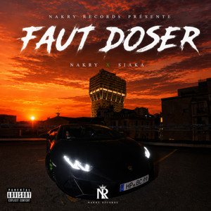 Faut doser by Nakry, Siaka