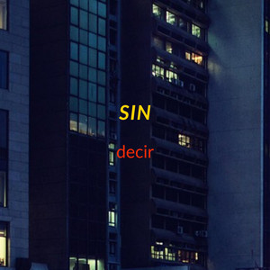 sin decir by CHARPI MC
