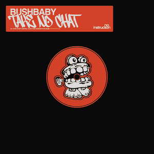 Take No Chat by Bushbaby