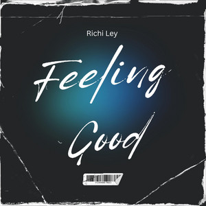 Feeling Good by Richi Ley