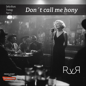 Don´t call me Hony! faster by Rena van Ryl