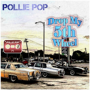 Dirty Popsicle 3.0 (Crazy Sexy Cool Edition) - Album by Pollie Pop