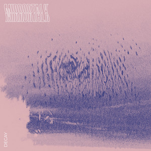 Decay by Mirrortalk