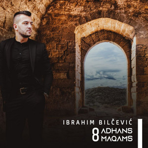 Adhan Ajam by Ibrahim Bilčević