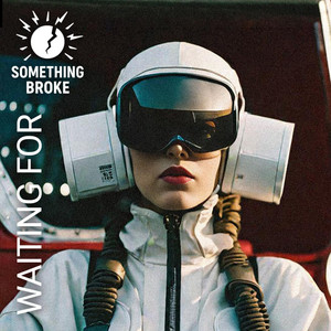 Waiting for... by Something Broke