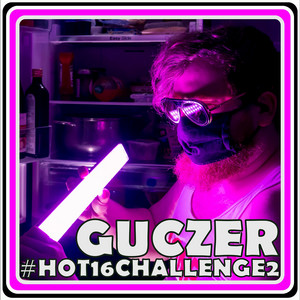 Guczer - Hot16Challenge2