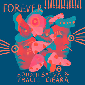 Forever - Instrumental by Boddhi Satva cover art